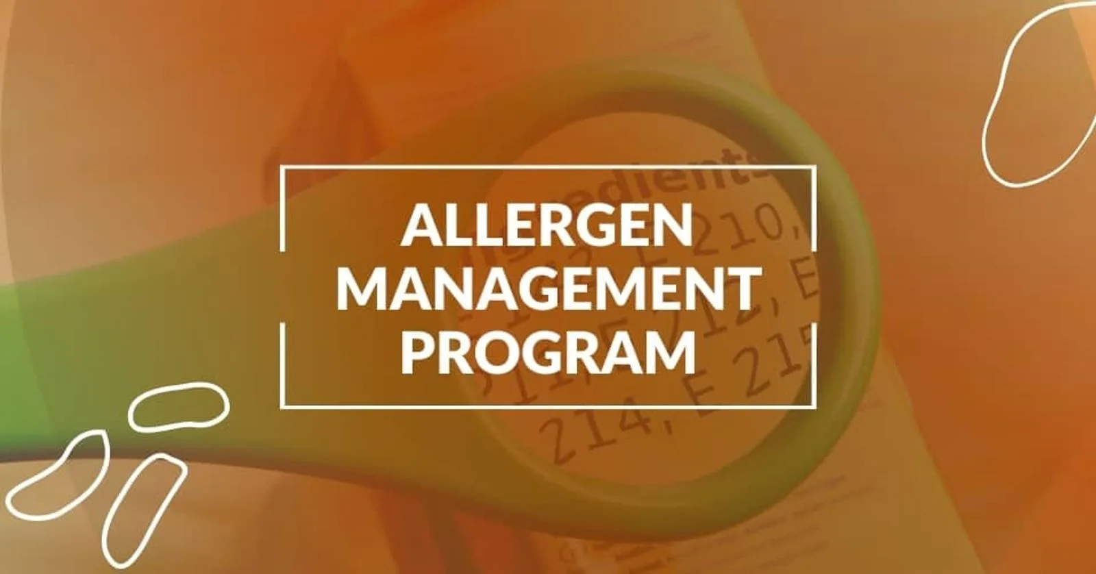 Developing an Effective Allergen Management Program for SQF Compliance