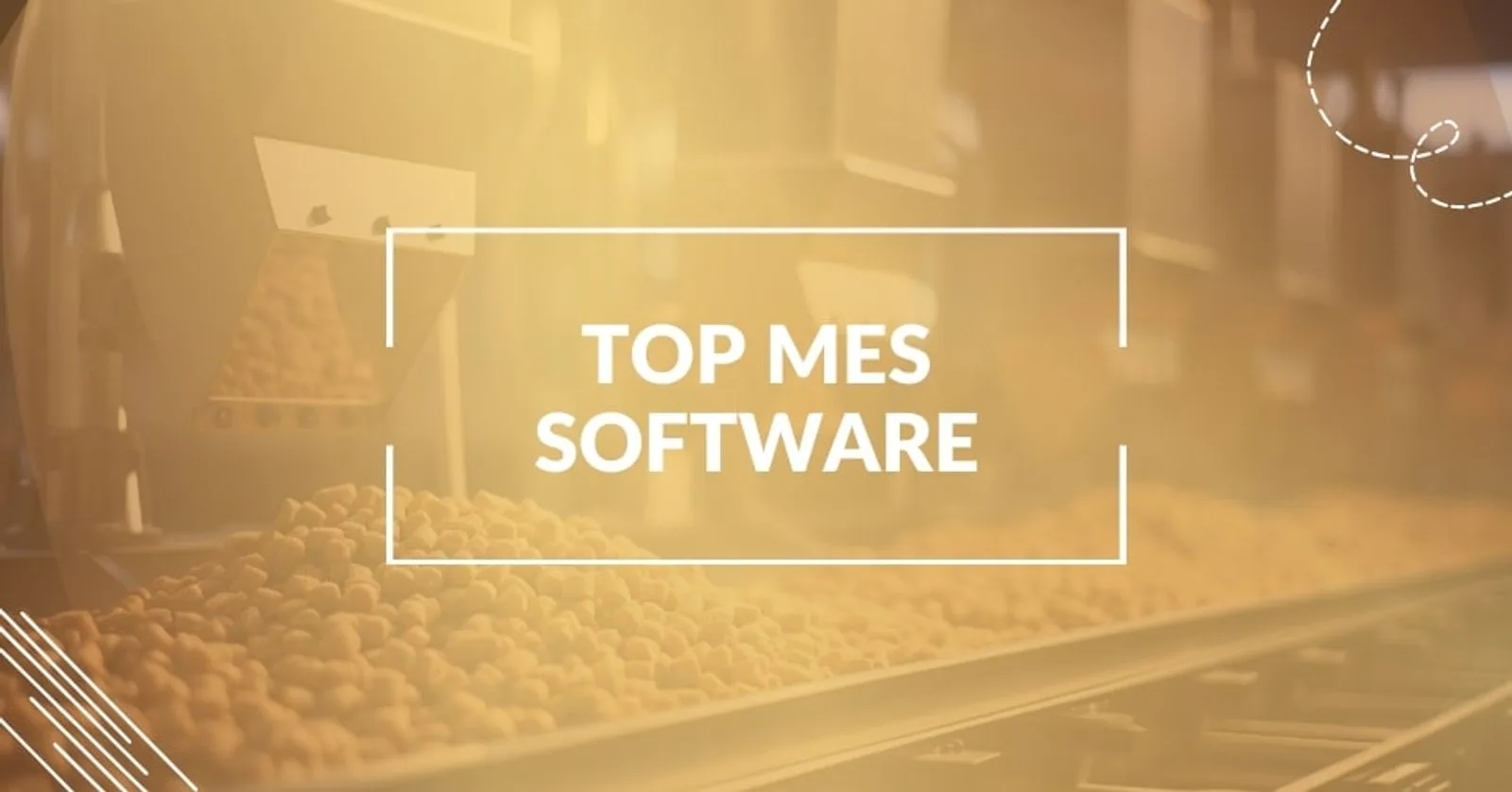 Best MES Software: Top Solutions to Explore in 2026