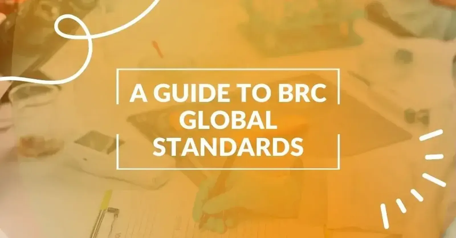The Essential Guide to BRC