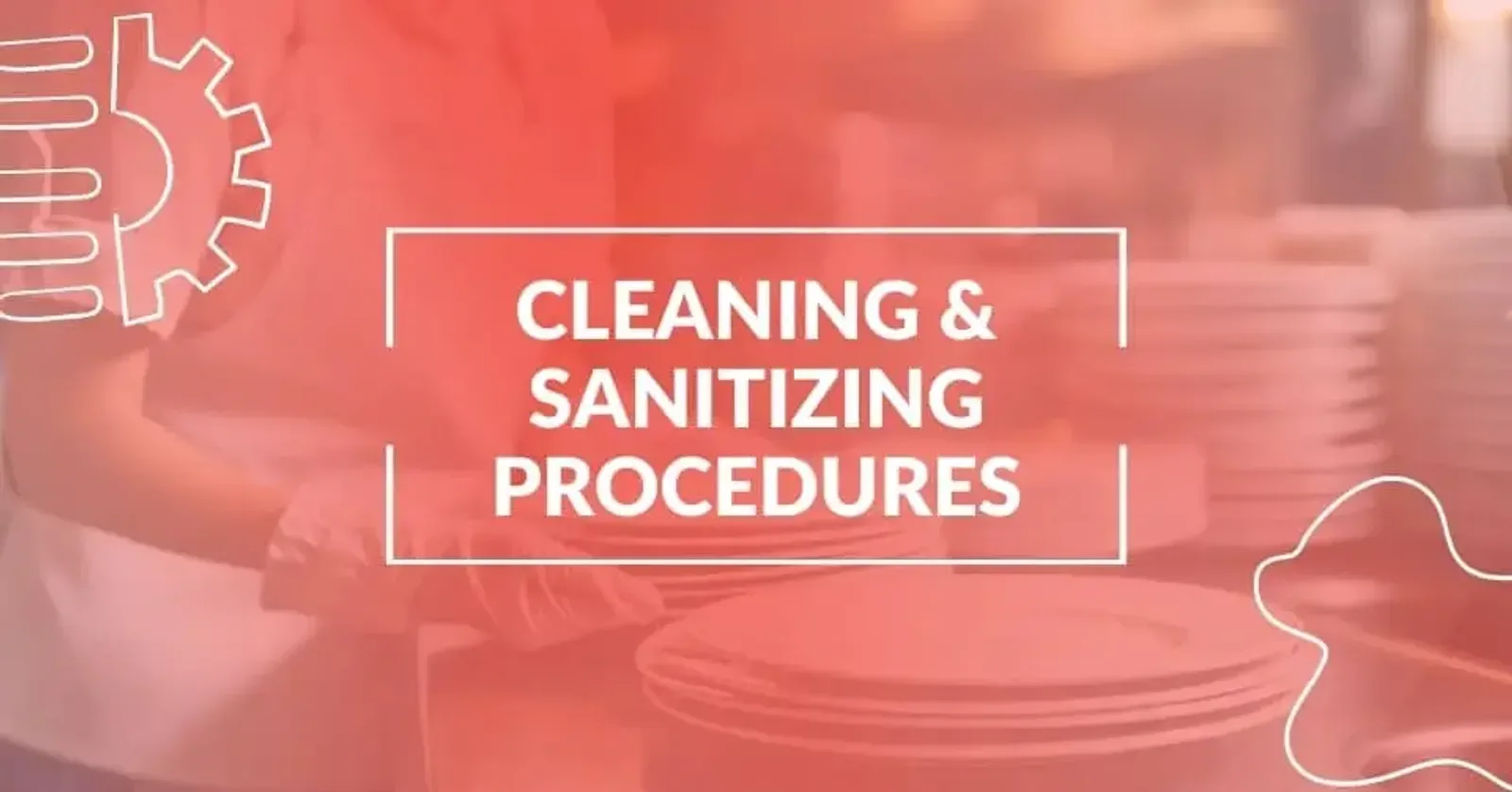 Cleaning and Sanitation Procedures in the Food Industry: What is the Difference?