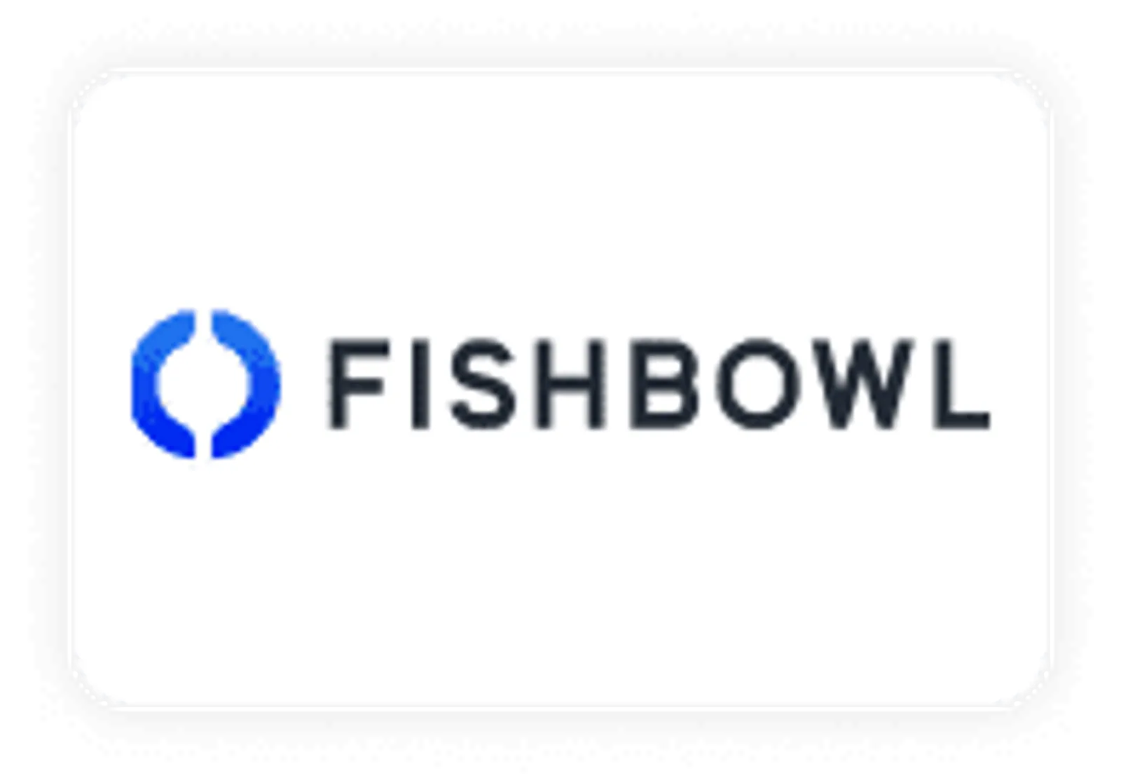 Fishbowl