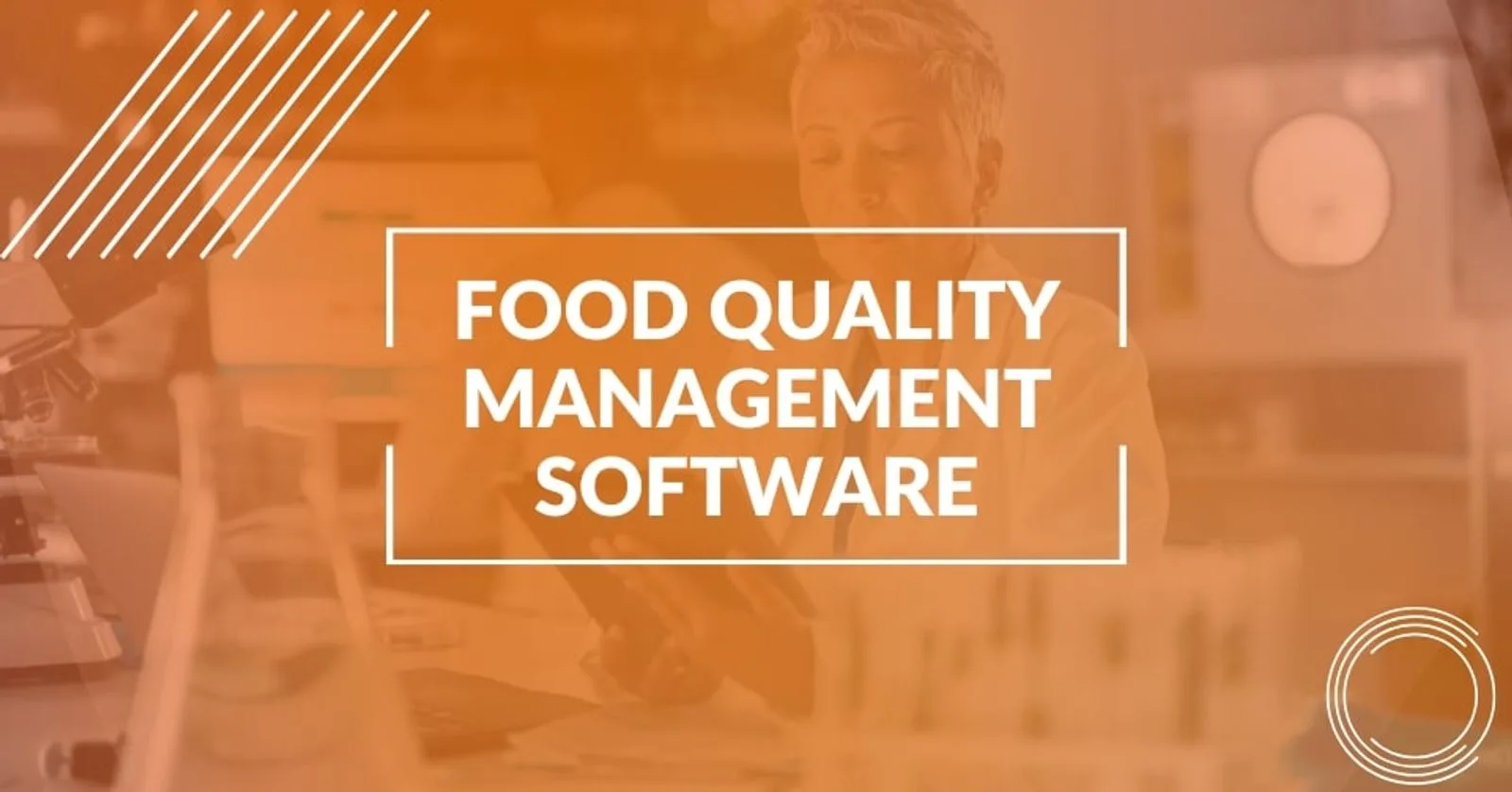 Top 10 Food Quality Management Software Solutions