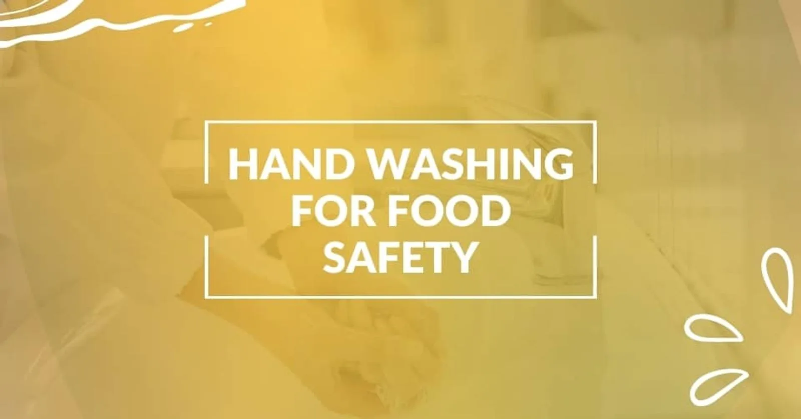 Hand Washing and Food Safety: The Essential Shield