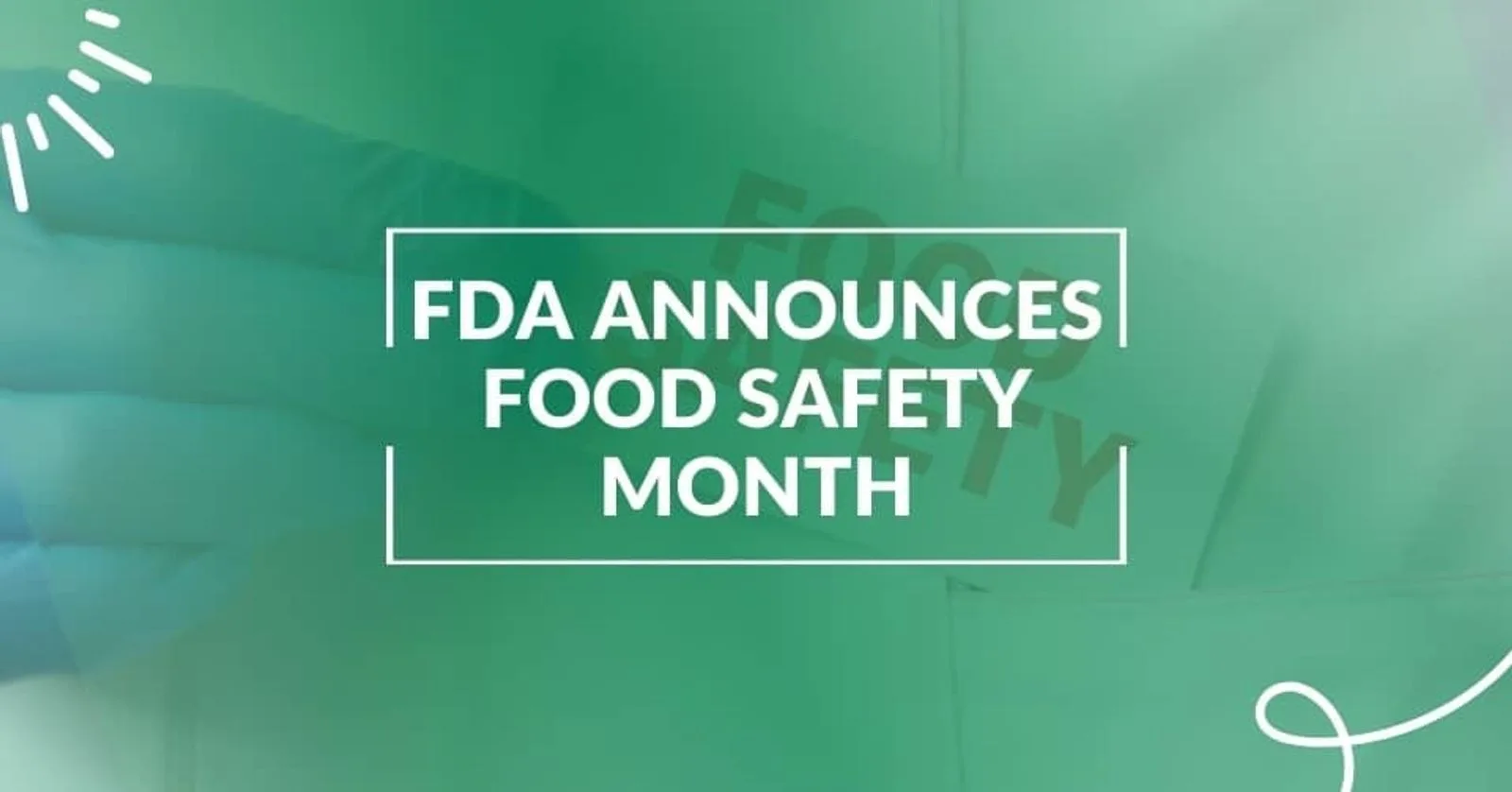FDA Announces Food Safety Month