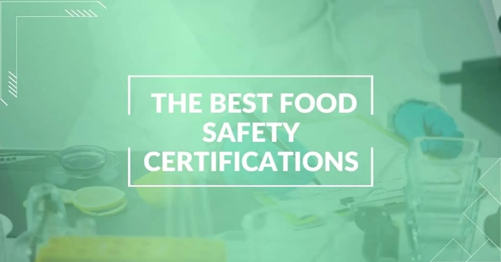 What Is the Best Food Safety Certification?